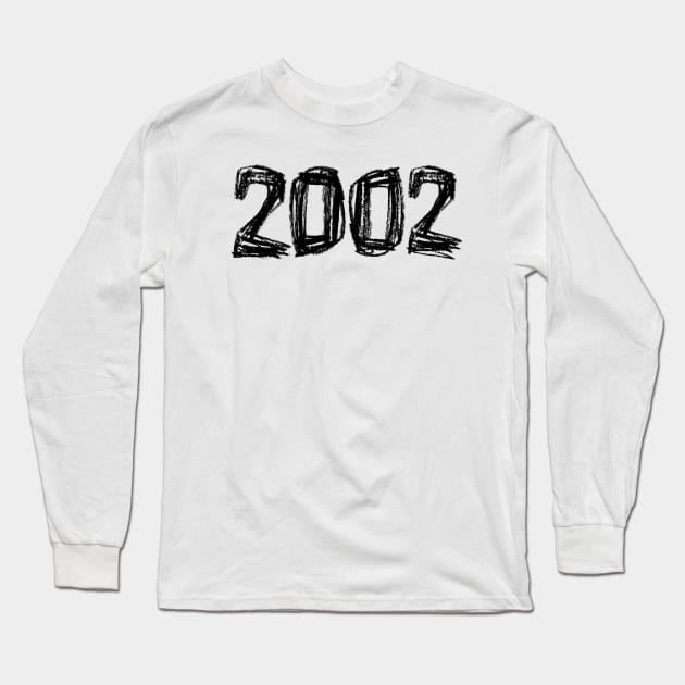 Year 2002, Born in 2002 Long Sleeve T-Shirt by badlydrawnbabe